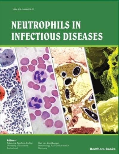 Cover for Ger Van Zandbergen · Neutrophils in Infectious Diseases (Taschenbuch) (2018)