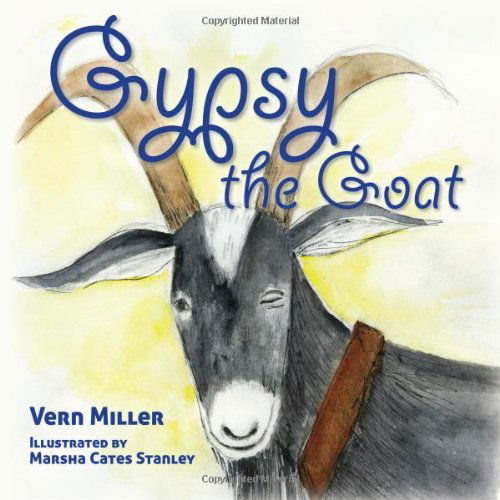 Cover for Vern Miller · Gypsy the Goat (Paperback Book) (2013)