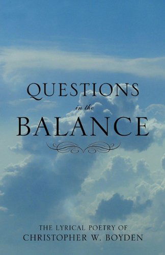Cover for Christopher Boyden · Questions in the Balance (Paperback Book) (2011)