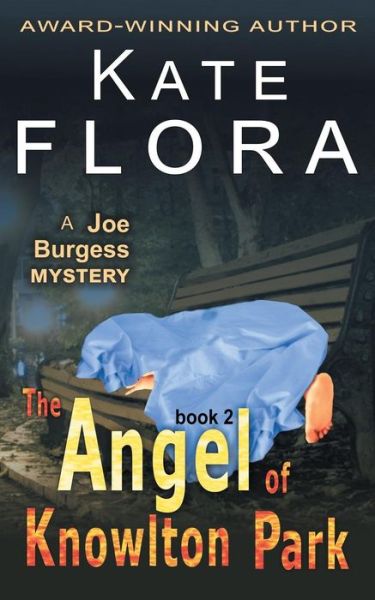 Cover for Kate Flora · The Angel of Knowlton Park (a Joe Burgess Mystery, Book 2) (Paperback Book) (2014)