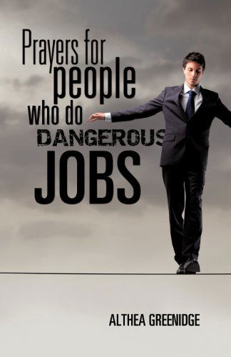 Cover for Althea Greenidge · Prayers for People Who Do Dangerous Jobs (Paperback Book) (2011)