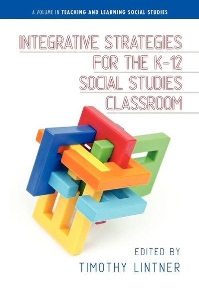 Cover for Timothy Lintner · Integrative Strategies for the K-12 Social Studies Classroom (Paperback Book) (2012)