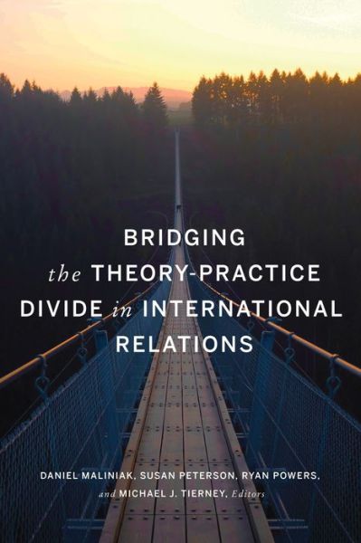 Cover for Bridging the Theory-Practice Divide in International Relations (Paperback Bog) (2020)