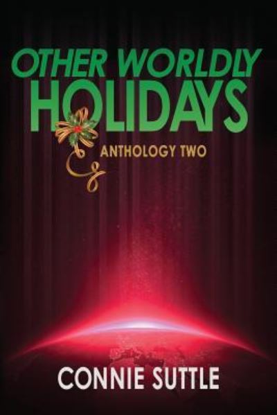 Cover for Connie Suttle · Other Worldly Holidays (Paperback Book) (2018)