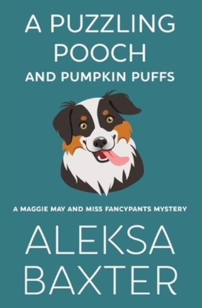 Cover for Aleksa Baxter · Puzzling Pooch and Pumpkin Puffs (Book) (2022)