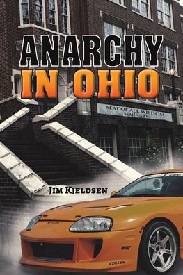 Cover for Jim Kjeldsen · Anarchy in Ohio (Paperback Book) (2022)