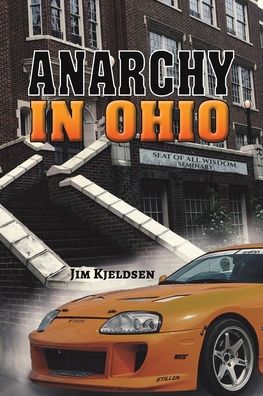 Cover for Jim Kjeldsen · Anarchy in Ohio (Paperback Book) (2022)