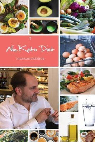 Cover for Nicolas Tzenios · Nic'keto Diet (Paperback Book) (2018)