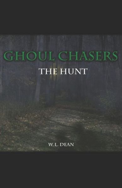Cover for W L Dean · The Hunt (Paperback Bog) (2020)