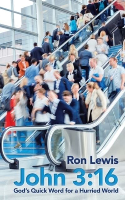 Cover for Ron Lewis · John 3 : 16 (Paperback Book) (2021)