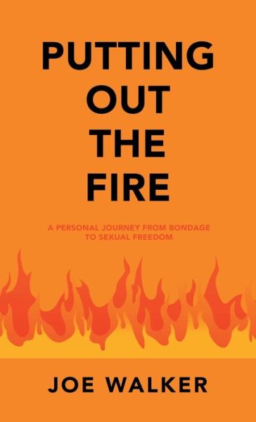 Cover for Joe Walker · Putting Out the Fire (Buch) (2022)