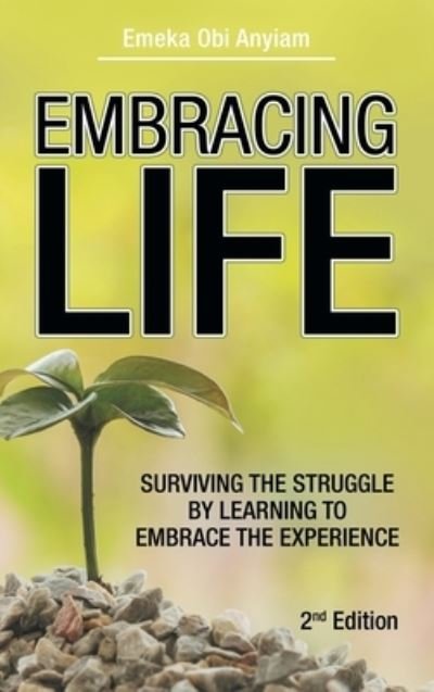Cover for Emeka Obi Anyiam · Embracing Life (Buch) (2022)