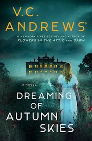 Cover for V.C. Andrews · The Dreaming of Autumn Skies - Sutherland Series (Paperback Book) (2024)