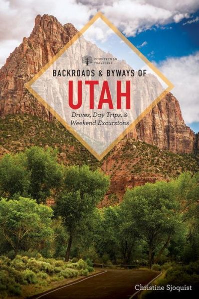 Cover for Christine Sjoquist · Backroads &amp; Byways of Utah - Backroads &amp; Byways (Paperback Bog) [Second edition] (2017)