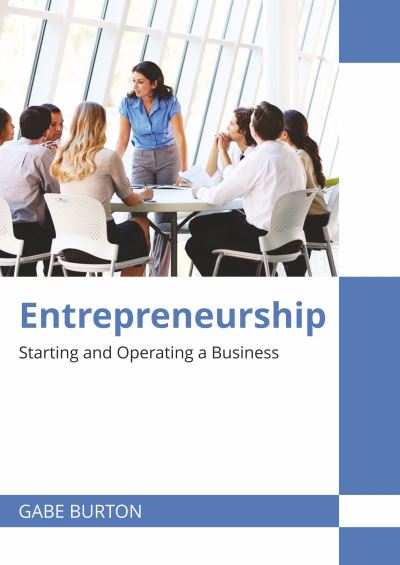 Cover for Gabe Burton · Entrepreneurship: Starting and Operating a Business (Hardcover Book) (2022)