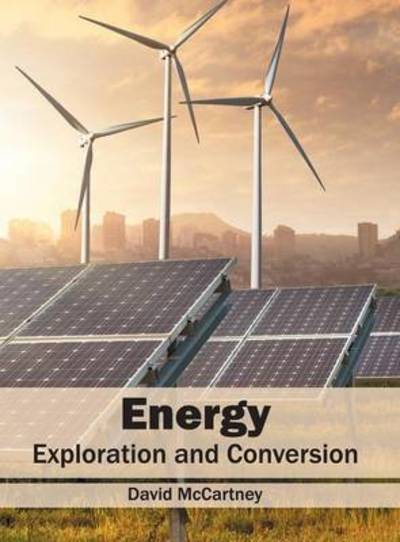 Cover for David McCartney · Energy: Exploration and Conversion (Hardcover Book) (2016)