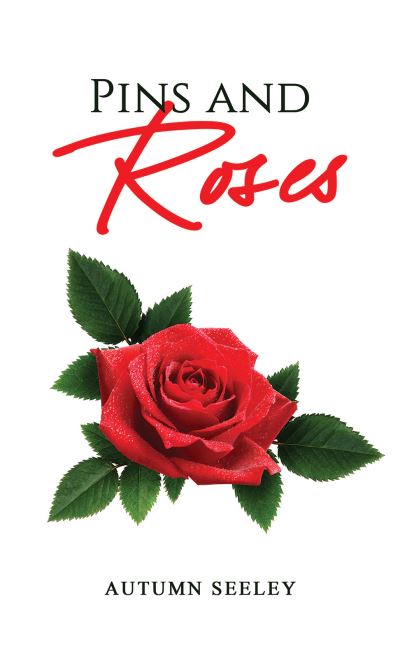 Cover for Autumn Seeley · Pins and Roses (Paperback Book) (2023)