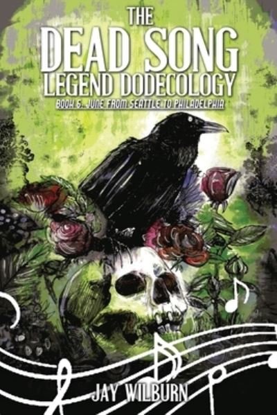 Cover for Jay Wilburn · The Dead Song Dodecology Book 6 (Paperback Bog) (2019)
