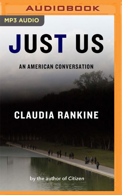 Cover for Claudia Rankine · Just Us An American Conversation (CD) (2020)