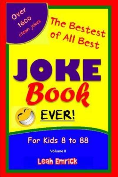 Cover for Alta Leah Emrick · Bestest of all Best Joke Book (Taschenbuch) (2018)