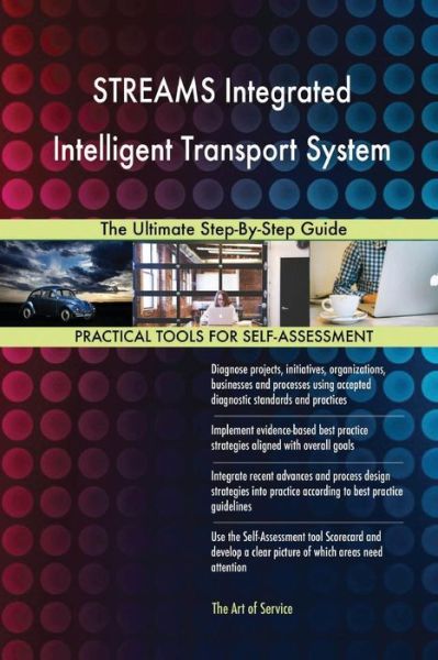 Cover for Gerard Blokdyk · STREAMS Integrated Intelligent Transport System (Paperback Book) (2018)