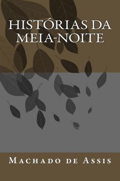 Cover for Machado de Assis · Historias da Meia-Noite (Taschenbuch) (2018)