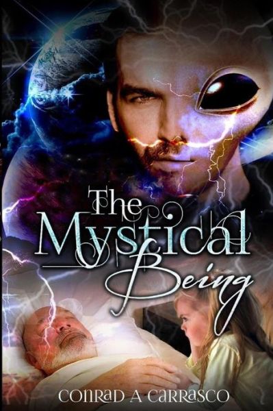 Cover for Conrad a Carrasco · The Mystical Being (Paperback Book) (2018)