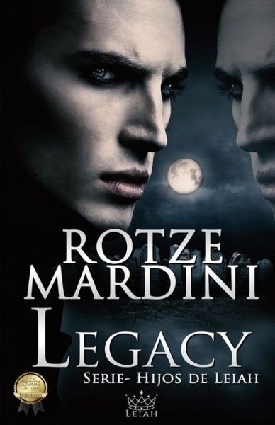Cover for Rotze Mardini · Legacy - Hijos de Leiah (Paperback Book) (2018)