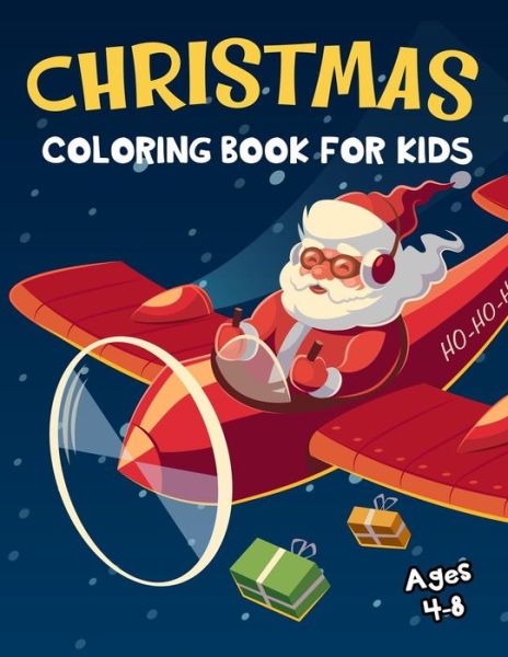 Cover for K Imagine Education · Christmas Coloring Book for Kids Ages 4-8 (Paperback Book) (2018)