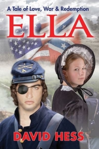 Cover for David Hess · Ella, a Tale of Love, War and Redemption (Buch) (2020)