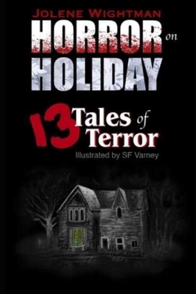 Cover for Jolene Wightman · Horror on Holiday (Paperback Book) (2020)