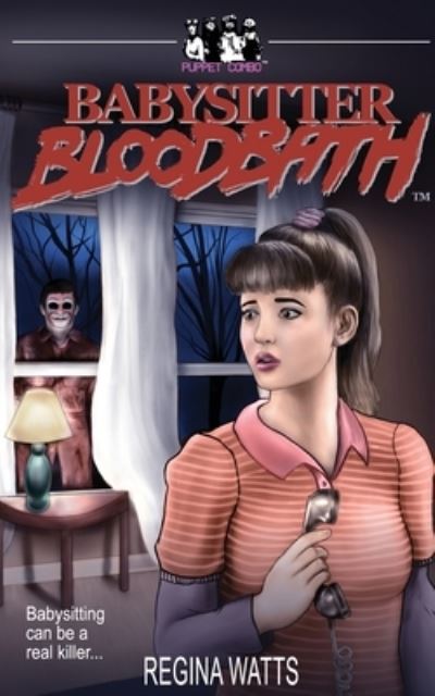 Cover for Regina Watts · Babysitter Bloodbath (Paperback Book) (2020)