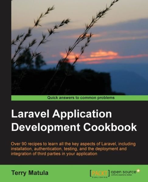 Cover for Terry Matula · Laravel Application Development Cookbook (Paperback Bog) (2013)