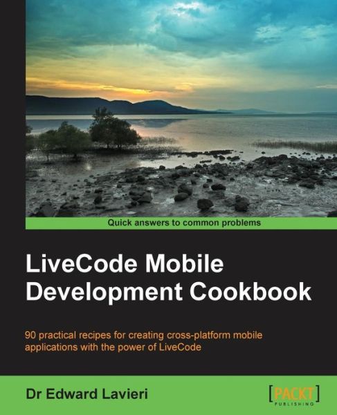 Cover for Dr Edward Lavieri · LiveCode Mobile Development Cookbook (Paperback Book) (2014)