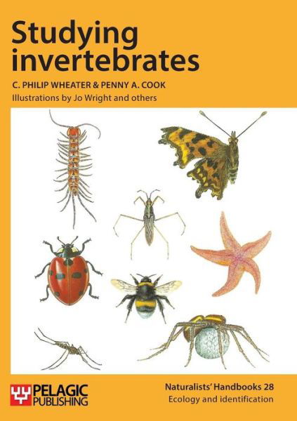 Studying Invertebrates - C Philip Wheater - Libros - Pelagic Publishing Ltd - 9781784270827 - 25 de septiembre de 2015