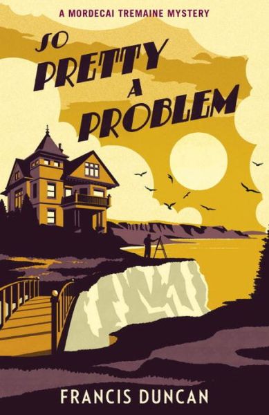 Cover for Francis Duncan · So Pretty a Problem (Paperback Book) (2016)