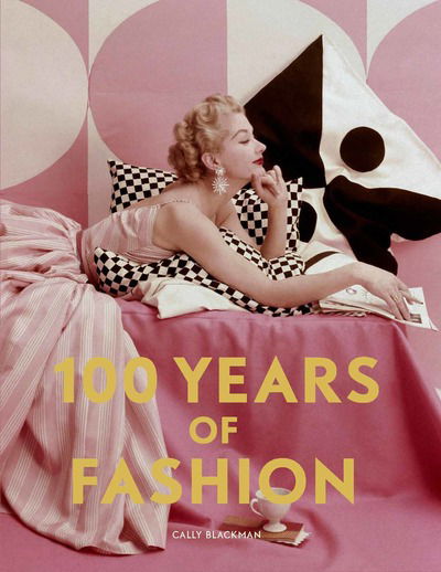 Cover for Cally Blackman · 100 Years of Fashion (Pocketbok) [Pocket edition] (2020)