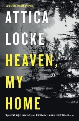 Cover for Attica Locke · Heaven, My Home - Highway 59 by Attica Locke (Paperback Bog) [Main edition] (2019)