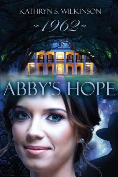 Cover for Kathryn S Wilkinson · Abby's Hope (Paperback Book) (2019)