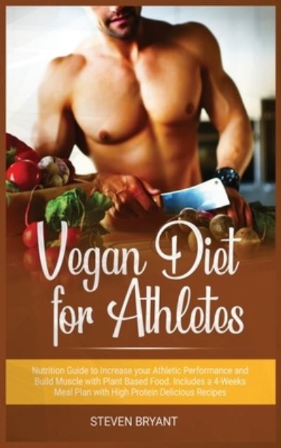 Cover for Steven Bryant · Vegan Diet for Athletes (Hardcover Book) (2020)