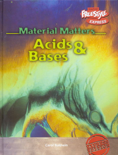 Cover for Carol Baldwin · Freestyle Express Material Matters Acids &amp; Bases Hardback (Hardcover Book) (2005)