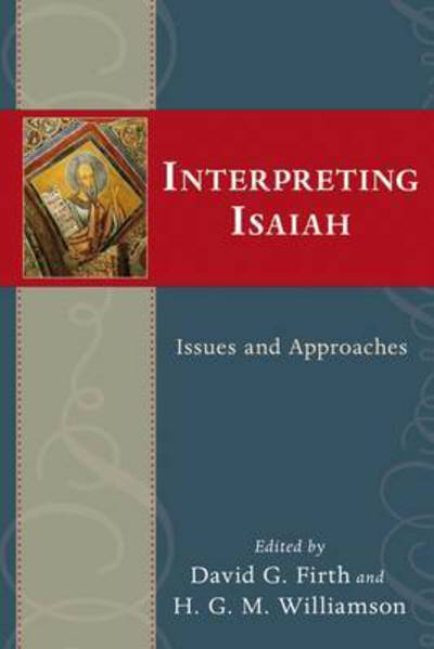 Interpreting Isaiah - H G M Williamson - Books - Inter-Varsity Press - 9781844743827 - June 19, 2009