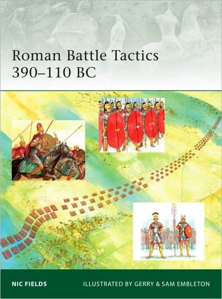 Cover for Nic Fields · Roman Battle Tactics 390-110 BC - Elite (Paperback Book) (2010)
