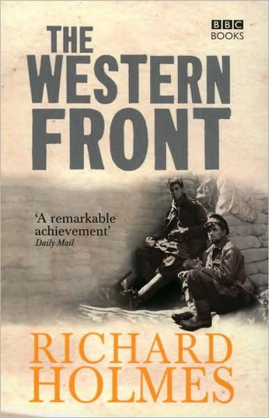Cover for Richard Holmes · The Western Front (Paperback Book) (2008)