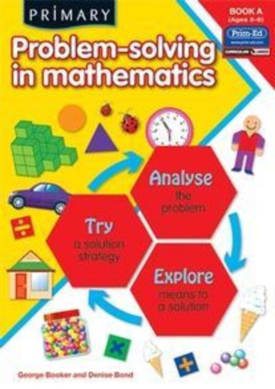 George Booker · Primary Problem-Solving in Mathematics: Analyse, Try, Explore (Pocketbok) (2010)