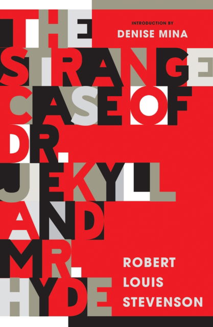 Cover for Robert Louis Stevenson · The Strange Case of Dr Jekyll and Mr Hyde: New Edition of Stevenson’s renowned Gothic Masterpiece (Paperback Book) (2024)