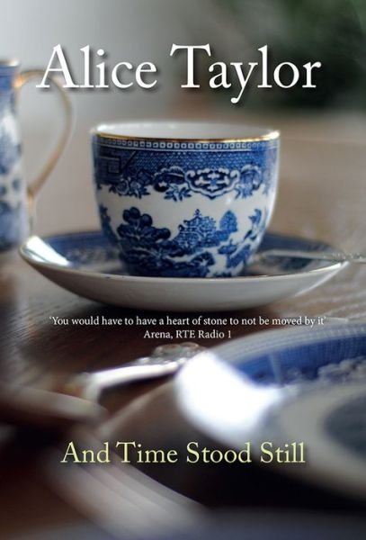 Cover for Alice Taylor · And Time Stood Still (Pocketbok) (2016)