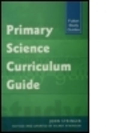 Cover for John Stringer · Primary Science Curriculum Guide (Paperback Book) (2002)