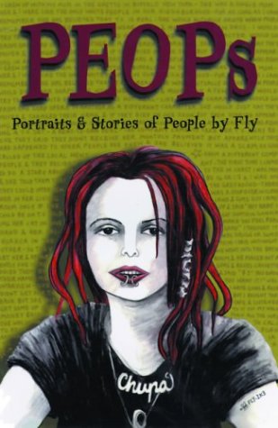 Peops: Portraits and Stories of People - Fly - Książki - Soft Skull Press - 9781887128827 - 25 lipca 2003