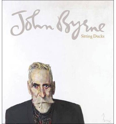 Cover for John Byrne · John Byrne: Sitting Ducks (Paperback Book) (2018)